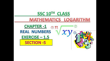SSC 10th Class Mathematics Chapter -1  ( Real Numbers) Exercise 1.5 Log ( Section - 5) || TS||AP