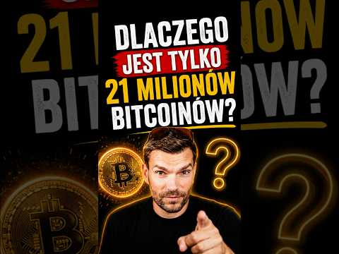 Dlaczego jest tylko 21 milionów Bitcoinów? #btc