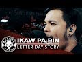 Ikaw Pa Rin by Letter Day Story | Rakista Live EP330