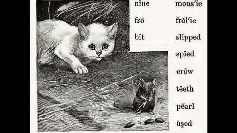 a 2-9 (part 1) Video Lesson IX: Kitty and Mousie. - McGuffey