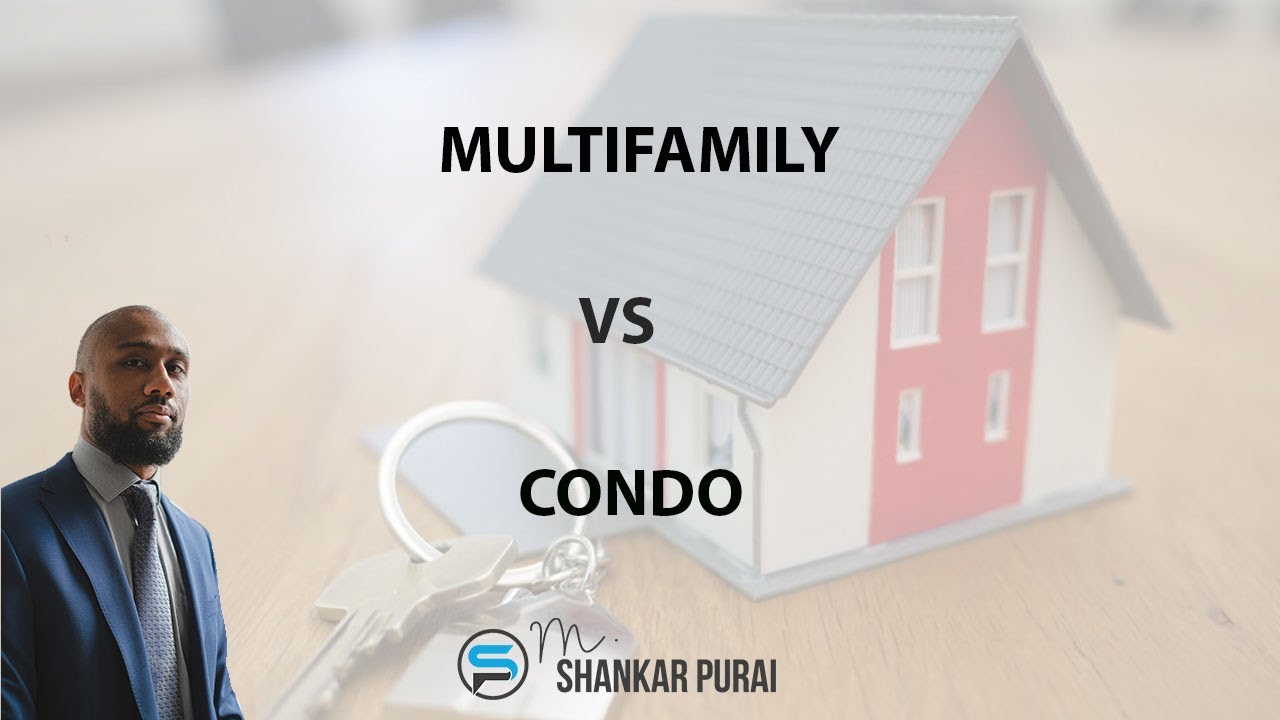 Multi family vs condo