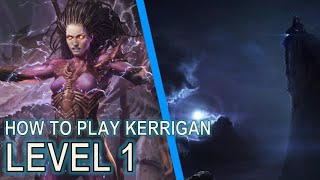 How to play Level 1 Kerrigan | Starcraft II: Co-Op