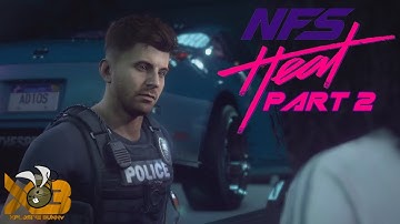 NEED FOR SPEED HEAT Walkthrough Gameplay Part 2 - Get Noticed