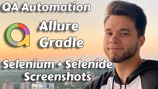 Установка Allure для Gradle Selenium Selenide QA Automaion