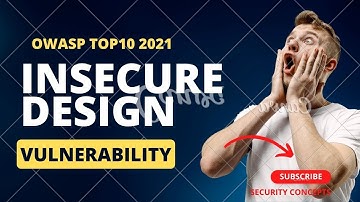 OWASP TOP10 2021 - Insecure Design Vulnerability ||Cyber Security ||Web Application||Explained HINDI