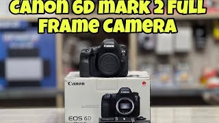 Canon 6D mark 2 Unboxing || used camera stock available || used dslr camera prices in Pakistan
