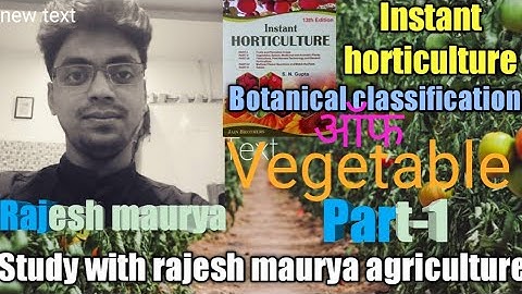 #Instant horticulture/# Botanical classification of vegetable