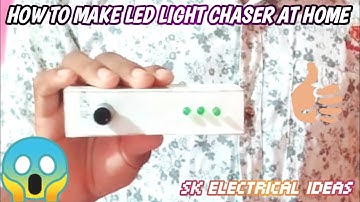 How To Make Led Chaser At Home || 3Channer Led Chaser || By Sk Electrical Ideas