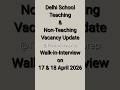 Delhi NCR School Teaching and Non-Teaching vacancy Teacher job #job #teachingjobs #teacher #school