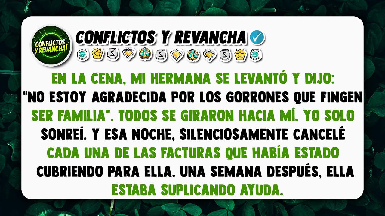 En la cena, mi hermana se levantó y dijo: “No estoy agradecida por los gorrones que fingen ser...
