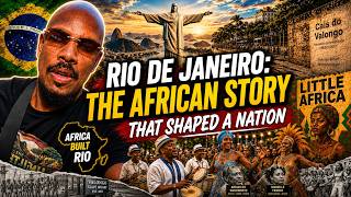 Rio de Janeiro: The African Story That Shaped a Nation