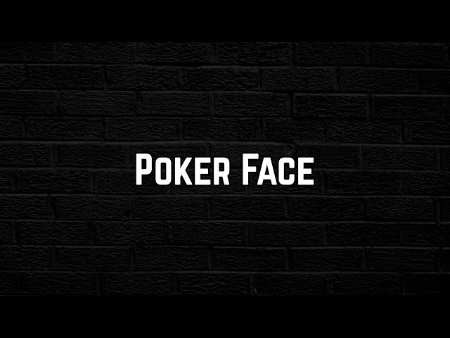 Lady Gaga - Poker Face (Lyric Video) class=