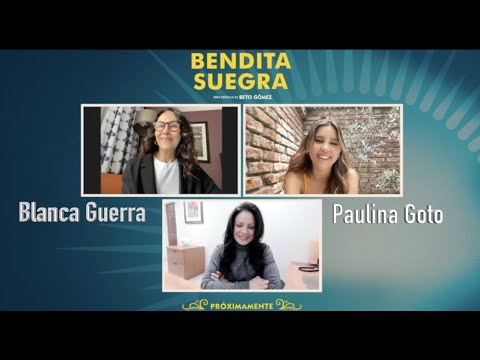 Blanca Guerra Y Paulina Goto Hablan De La Representación Norteña En Bendita Suegra