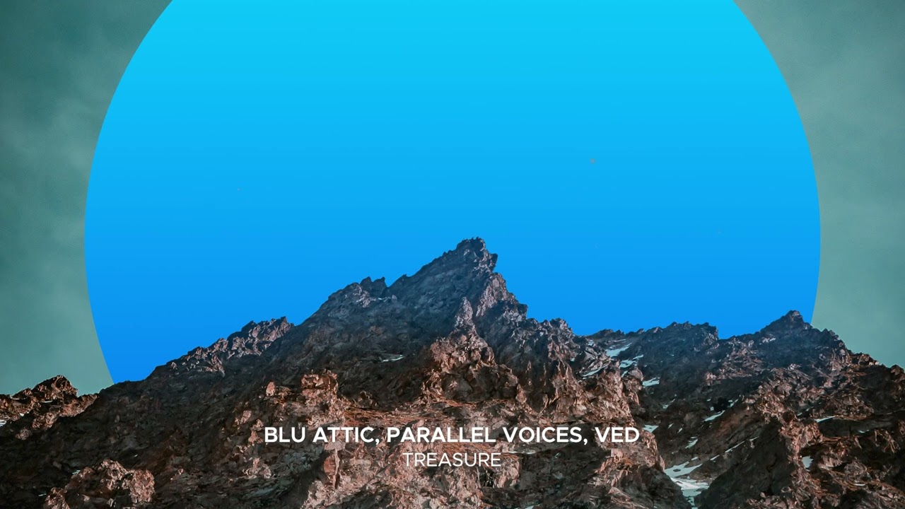 在 YouTube 上觀看「Blu Attic, Parallel Voices, Ved - Treasure」 在 YouTube 上觀看「Blu Attic, Parallel Voices, Ved - Treasure」