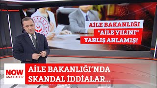Aile Bakanlığında Skandal Iddialar... 30 Aralık 2025 Selçuk Tepeli Ile Now Ana Haber