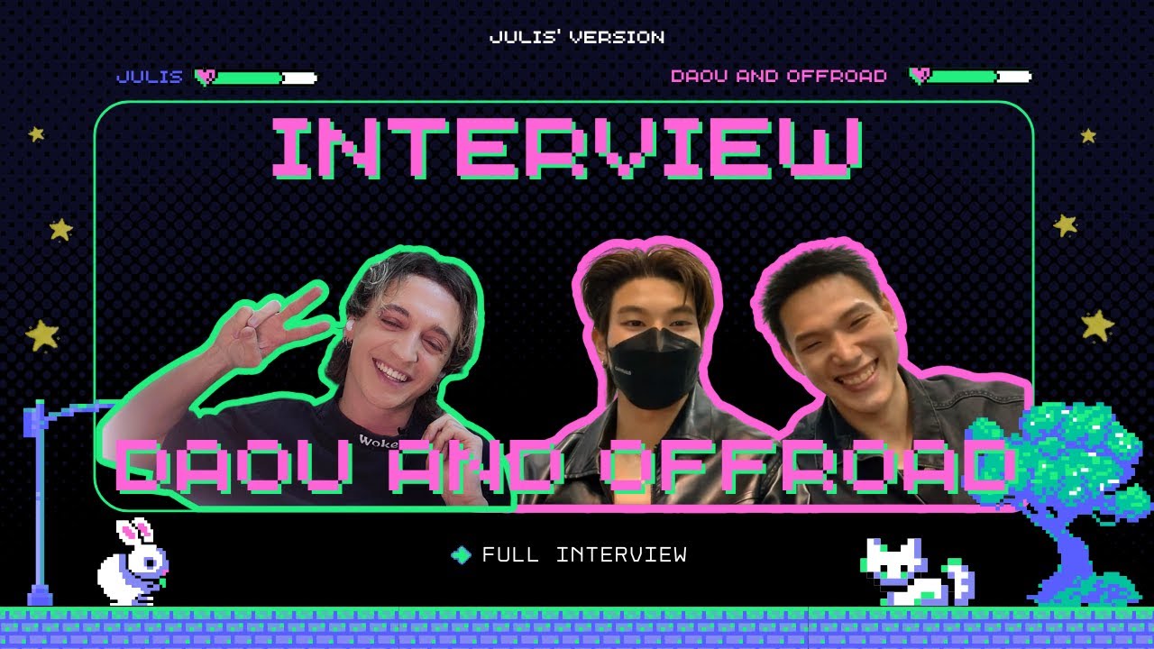 [ENTREVISTA] - Daou e Offroad - CENTURY OF LOVE | #JulisVersion