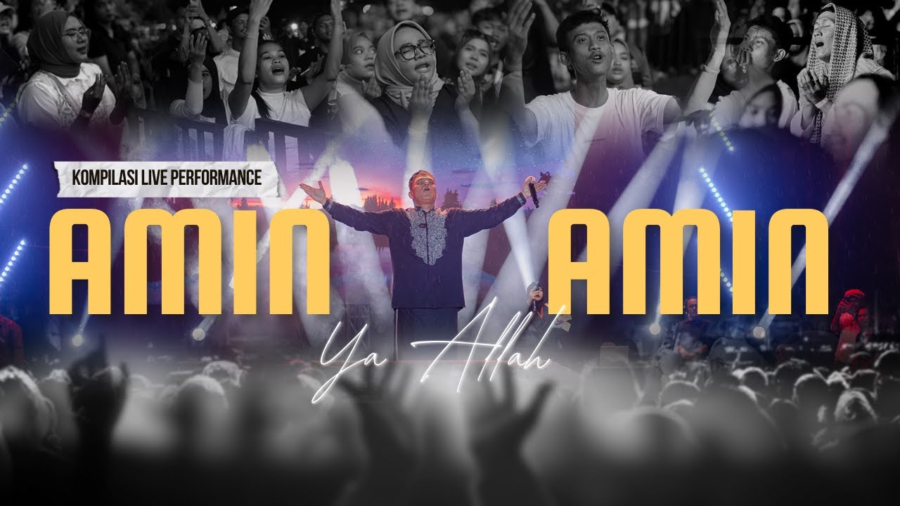 Kompilasi Konser Haddad Alwi di Berbagai Kota - Amin Amin Ya Allah
