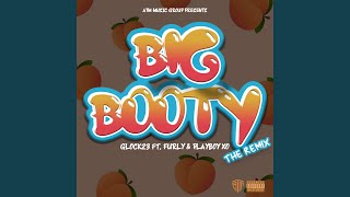 BIG BOOTY (SLANGIN DAT DICK) [REMIX] - Glock23