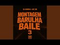 Montagem Barulha Baile 3