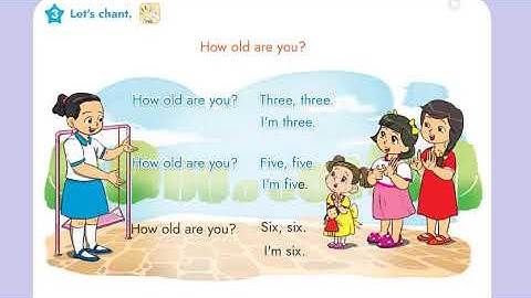 Tiếng Anh 3 - Unit 4 How old are you? Lesson 3