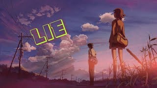 [ Nightcore ] - Lie - || ( Lyrics )