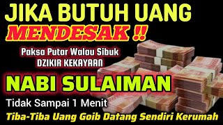 Download Lagu TERBUKTI.!‼️DZIKIR KEKAYAAN NABI SULAIMAN - DZIKIR PENARIK REZEKI MUSTAJAB🤲 DOA PEMBUKA PINTU REZEKI MP3