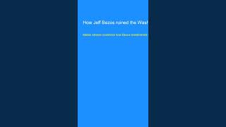 How Jeff Bezos ruined the Washington Post and why he should sell it