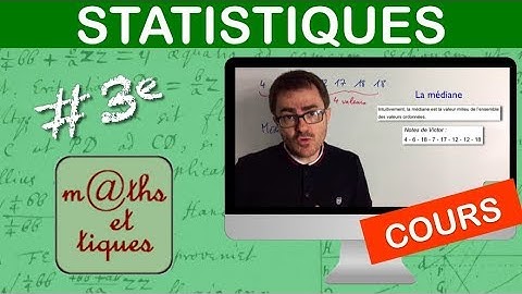 LE COURS : Statistiques - Troisième