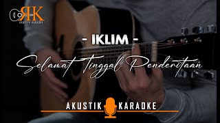 Selamat Tinggal Penderitaan - Iklim | Akustik Karaoke