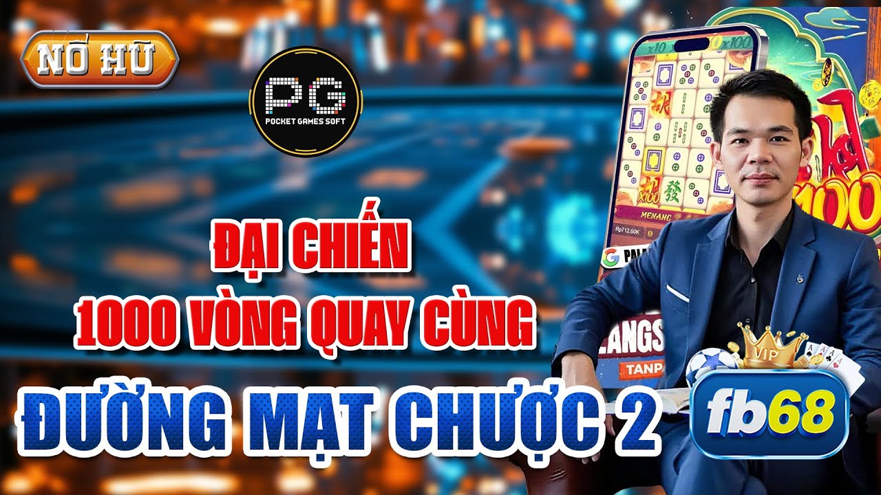 xem phim sòng bạc phong vân 2006 App Nổ Hủ Uy Tín | Đại Chiến 1000 Vòng Quay Cùng Game Quay Hũ Sảnh PG - Nổ Hũ Đường Mạt Chược 2 !