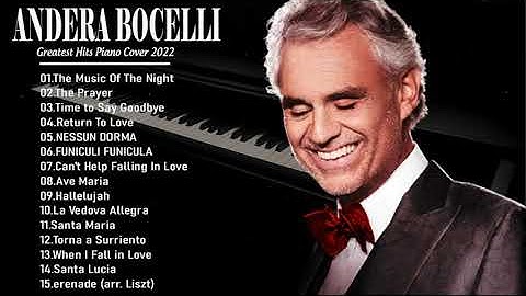 Andrea Bocelli - Most Popular Piano Covers of Songs 2022 - Best Instrumental Piano Covers 2022