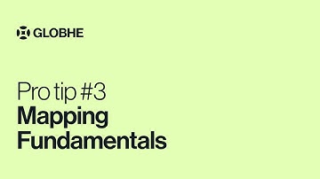 PRO TIP #3 Mapping fundamentals