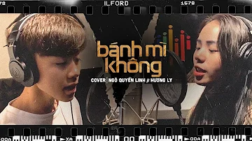 Bánh Mì Không | ĐạtG x DuUyên | Quyền Linh ft. Hương Ly | Cover