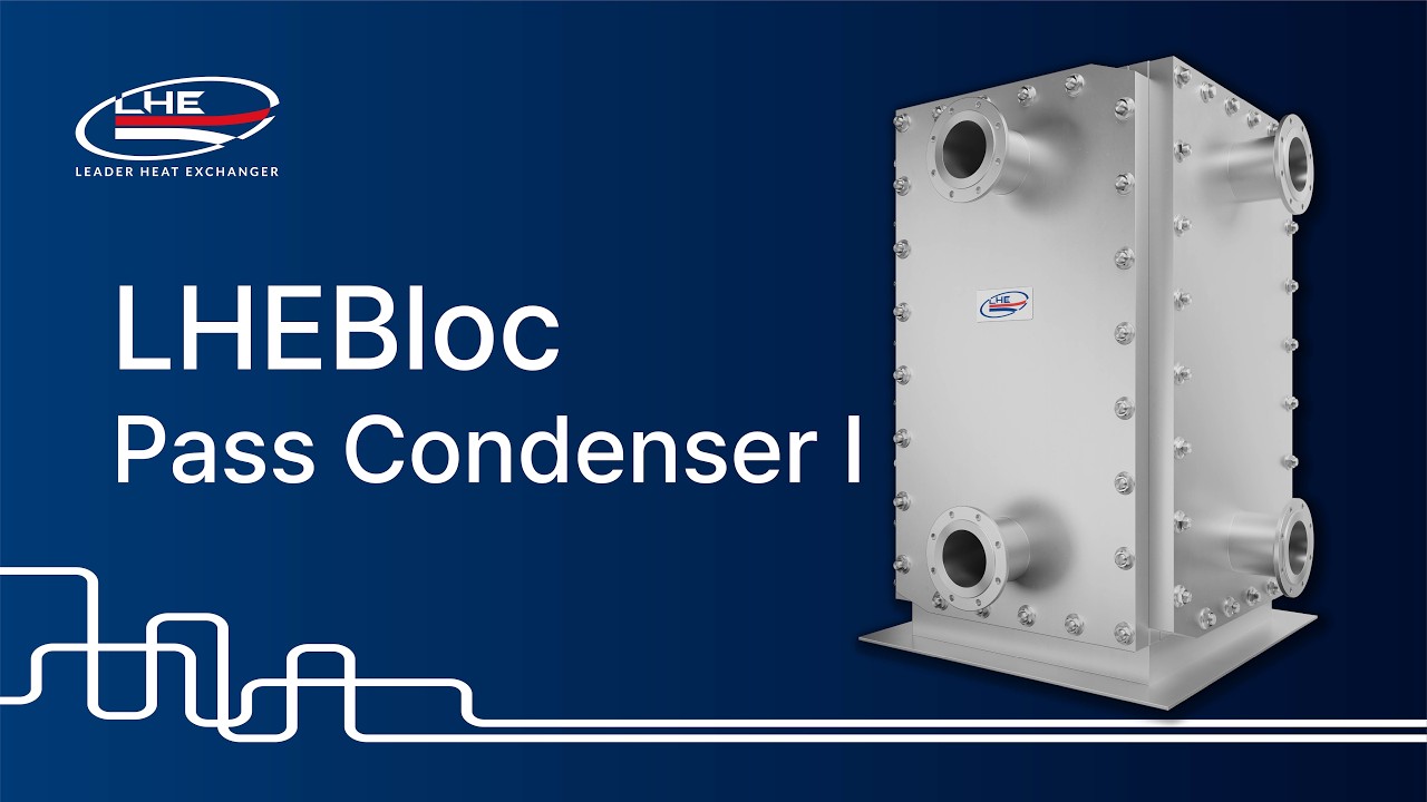 LHEBloc Pass Condenser 1 | Heat Exchanger - YouTube