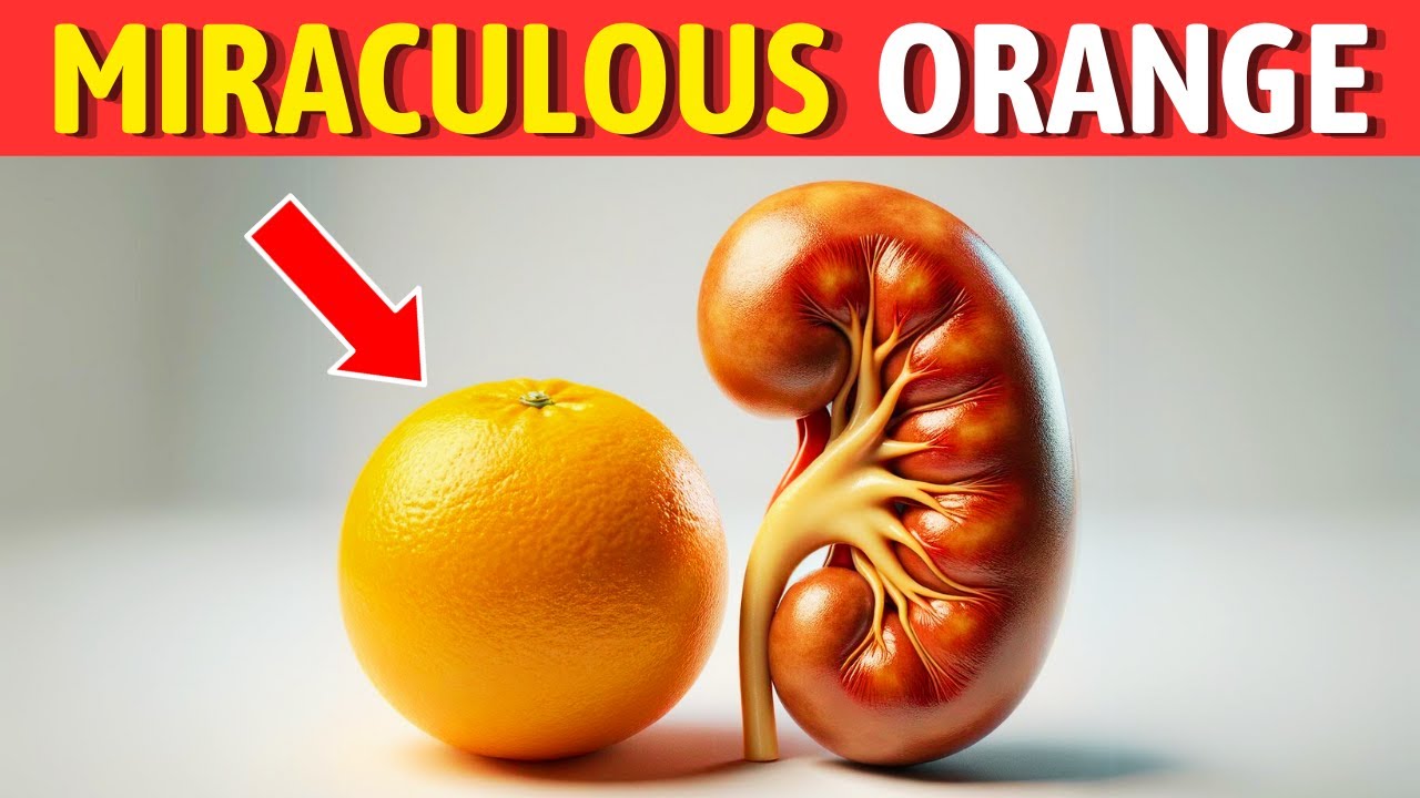 Few Know What Orange Does for the Kidneys (Benefits of Oranges for
