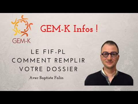 Le FIF-PL - Comment remplir votre dossier.