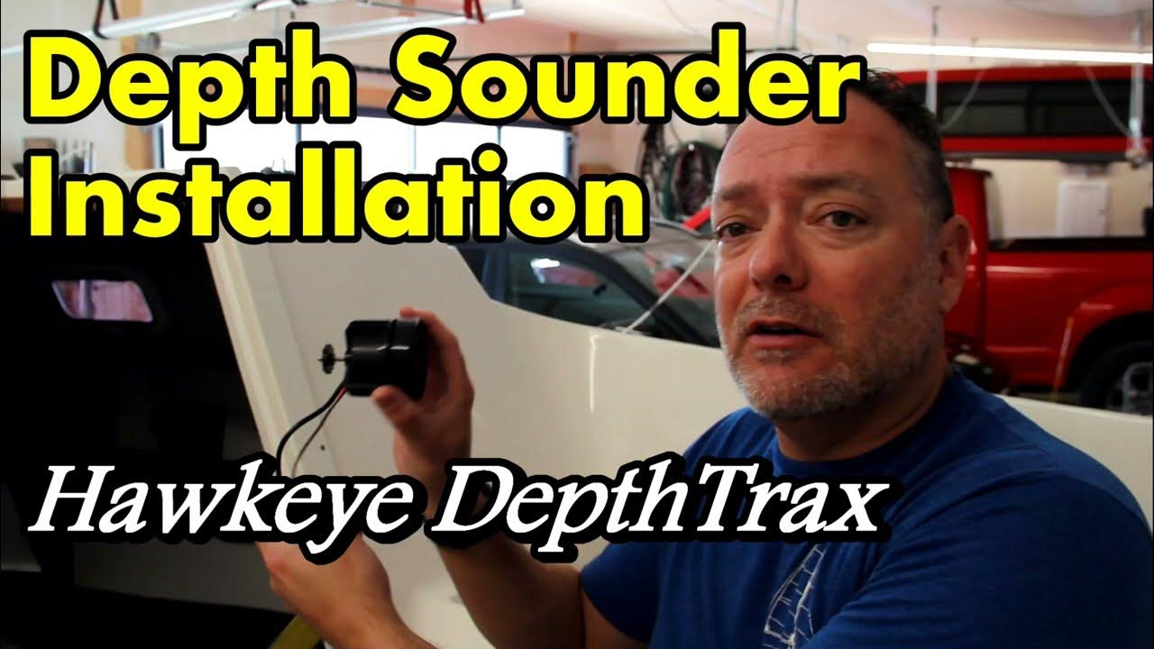 Hawkeye DepthTrax Depth Sounder Installation YouTube