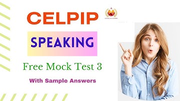 CELPIP Speaking Free Mock Test 3 | With Sample Answers | The Australian Academy