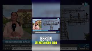 Berlin zülmətə qərq oldu