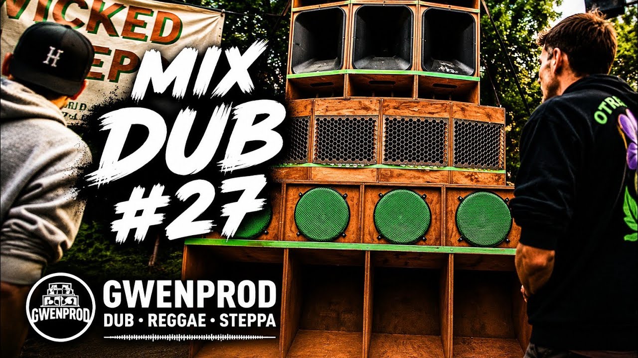 Dub Mix 27 | Reggae roots Dub Steppa | j2 Garrigue Corner Festival