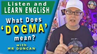 WHAT DOES THE WORD 'DOGMA' MEAN? - English words and phrases (vertical)  #englishaddictwithmrduncan