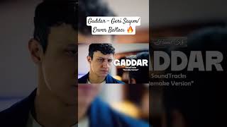 Gaddar &quot; Geri Sayım &quot; Remake Version 🔥 #gaddardizi #gaddar