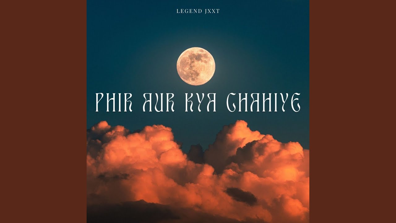 Phir Aur Kya Chahiye (Slowed + Reverb)