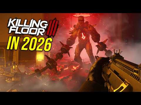 I Played Killing Floor 3 in 2026