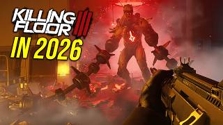 I Played Killing Floor 3 in 2026