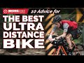 10 advice for the best ultra distance bike with @Axel Carion