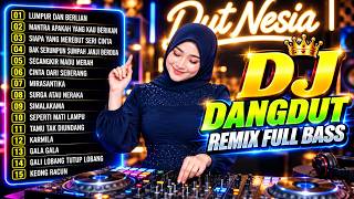 DJ DANGDUT LAWAS REMIX FULL BASS | LUMPUR DAN BERLIAN | MANTRA APAKAH YANG KAU BERIKAN