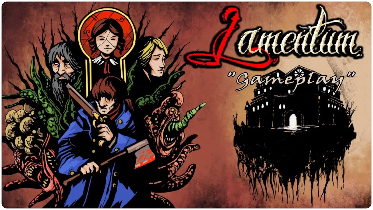 LAMENTUM "Welcome to Grau Hill - Gameplay"