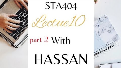 sta404 lecture#10 (part -2)by final term preparation |hassan khan Academy