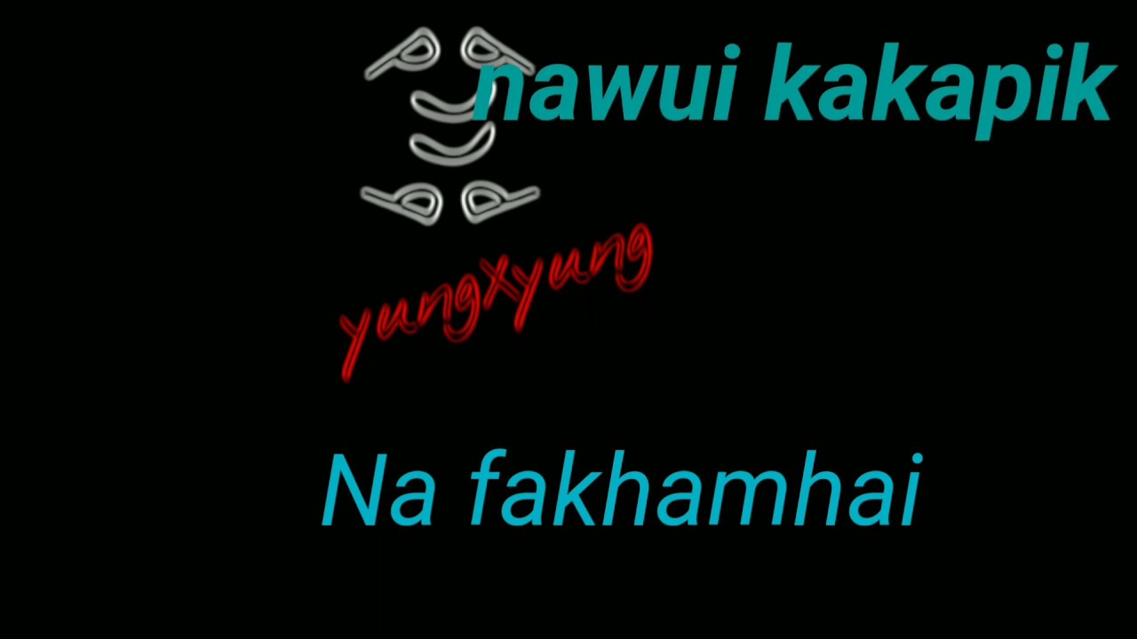 PHEINAI _ yung yung (Lyric video) TANGKHUL NEW SONG 2018